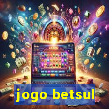 jogo betsul